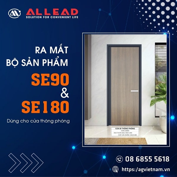 Allead ra mắt sản phẩm cửa thông phòng SE90 và SE180