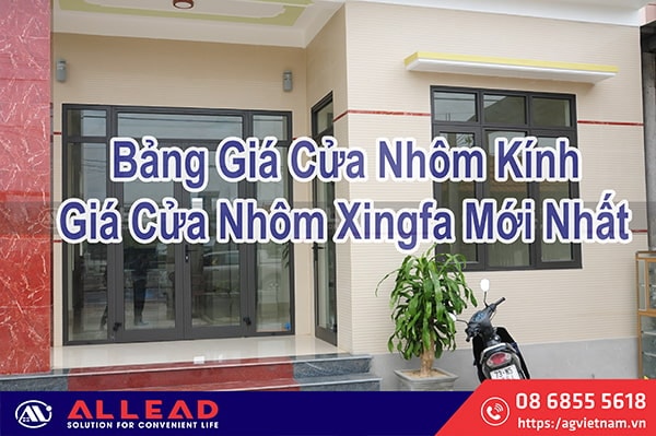 Bảng Giá Cửa Nhôm Kính Allead Mới Nhất 2024