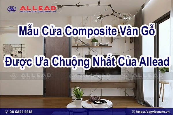 1001+ Mẫu Cửa Composite Khung Nhôm Đẹp Được Ưa Chuộng Nhất