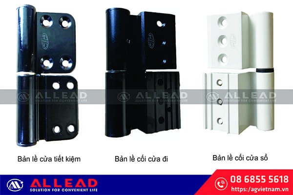 Các Loại Bản Lề Cửa Nhôm Kính Mới Nhất Của Allead